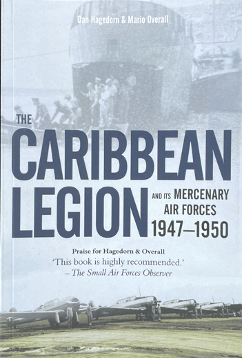 Karibiska legionen och dess legosoldatflygvapen 1947-1950